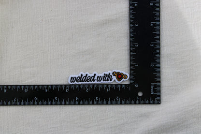 Welded With Love Iron-On Patch
